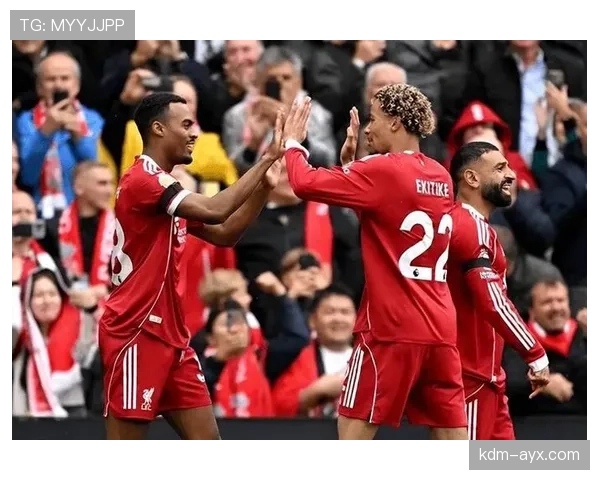 利物浦锋线火力全开，状态回暖助球队重返胜利轨道